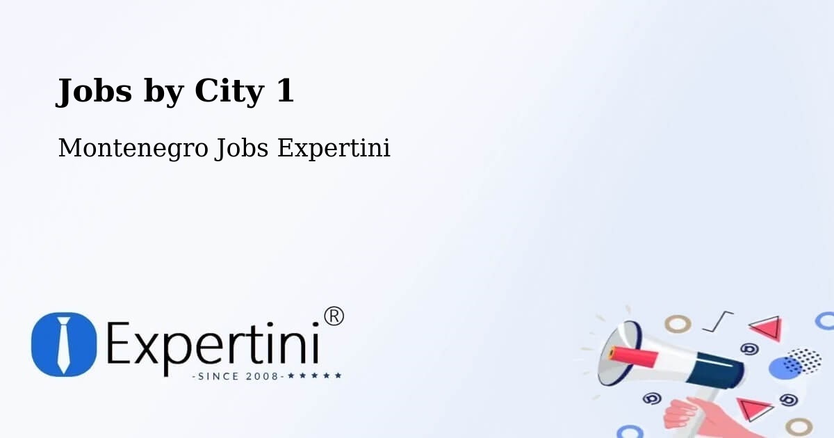 City Jobs in Montenegro - Expertini