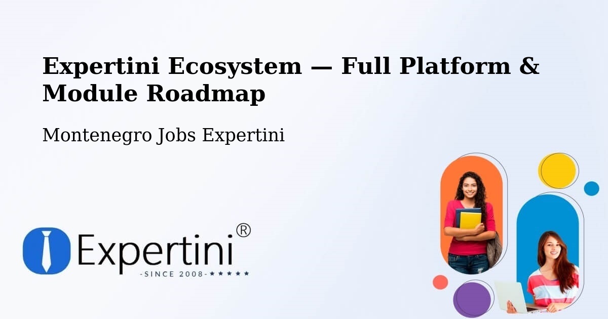 Expertini Ecosystem — Full Platform & Module Roadmap – Risan