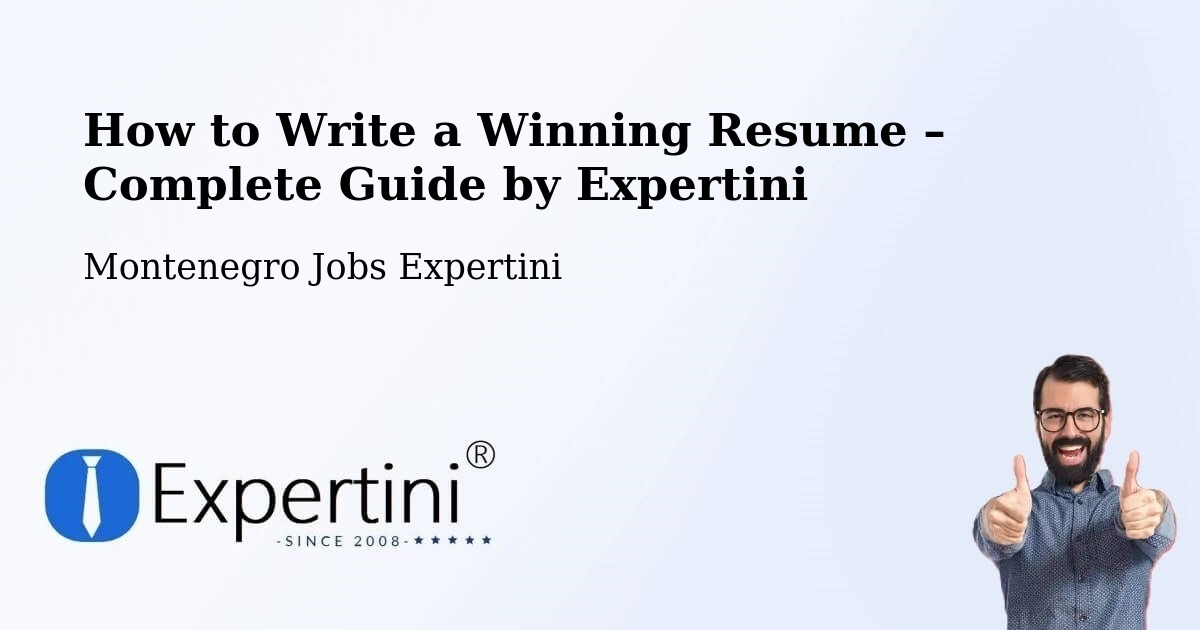 Resume Writing Guide for Job Seekers – Risan - Risan, Montenegro Jobs Expertini